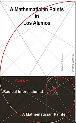 A Mathematician Paints Los Alamos and Northern New Mexico